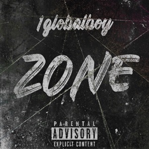 Zone (feat. 1 GLOBALBOY)