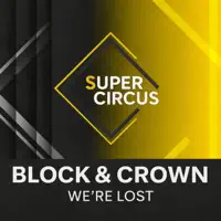 We're Lost — Block & Crown