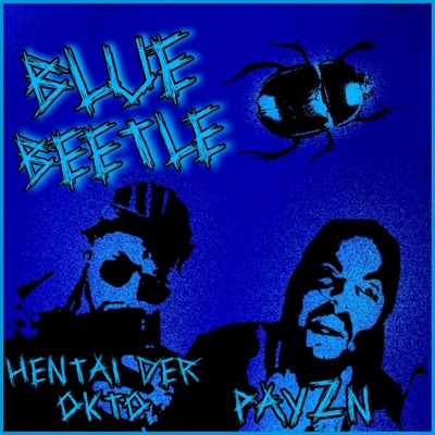 Blue Beetle (feat. payZn) - Single