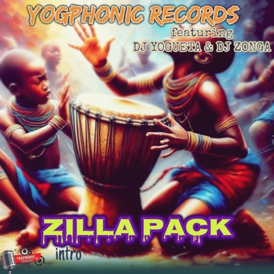 Zilla pack Intro (feat. Dj Yogueta & Dj Zonga) - Single