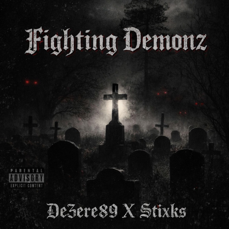 Fighting Demonz (feat. Stixks)