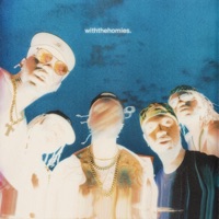 Withthehomies - Single - George.Rose