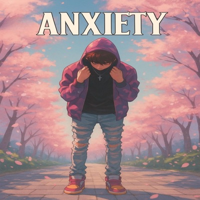 Anxiety - Single
