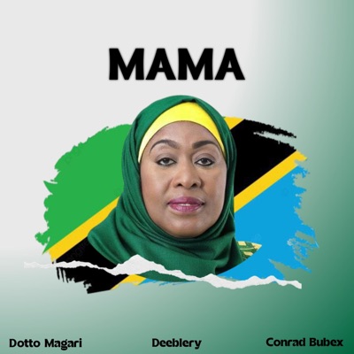 Mama Samia (feat. Dotto Magari & Bubex) - Single