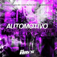 Automotivo Ficção Alucinante - Single - DJ NEVASCA ZS, MC VILÃO ZS & MC KAUÃ DA ZO