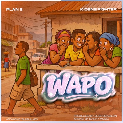 Wapo (feat. Kidene Fighter) - Single