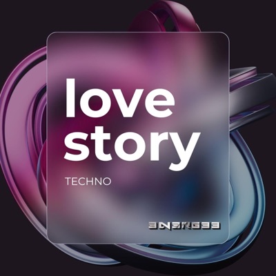 Love Story Techno - Single
