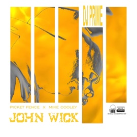 John Wick (feat. Picket Fence & Cooley the Curator) DJ Prime