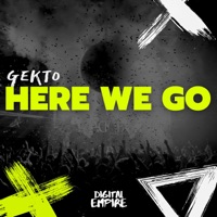 Here We Go - Single - Gekto