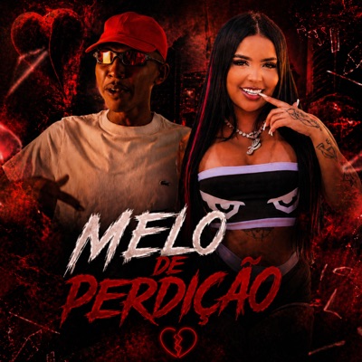Melô de Perdição - Single