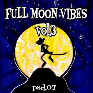 Full Moon Vibes Vol. 3 - EP