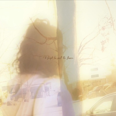 I Forgot To Smell The Flowers - EP