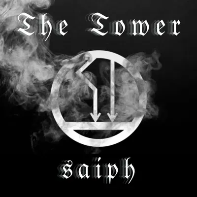 Listen to The Tower - Single by Saiph