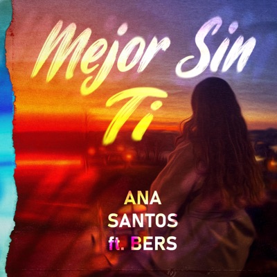 Mejor Sin Ti (feat. BERS) - Single