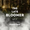 The Late Bloomer, Vol. 2 - Single