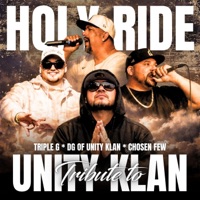 Holy Ride (Tribute) (feat. Triple G & D.G. (of Unity Klan)) - Single - Chosen Few