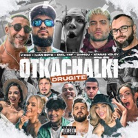 DRUGITE OTKACHALKI (feat. Mishell, Dim4ou & Atanas Kolev) - Single - V:RGO, Ilian Boyd & Emil TRF