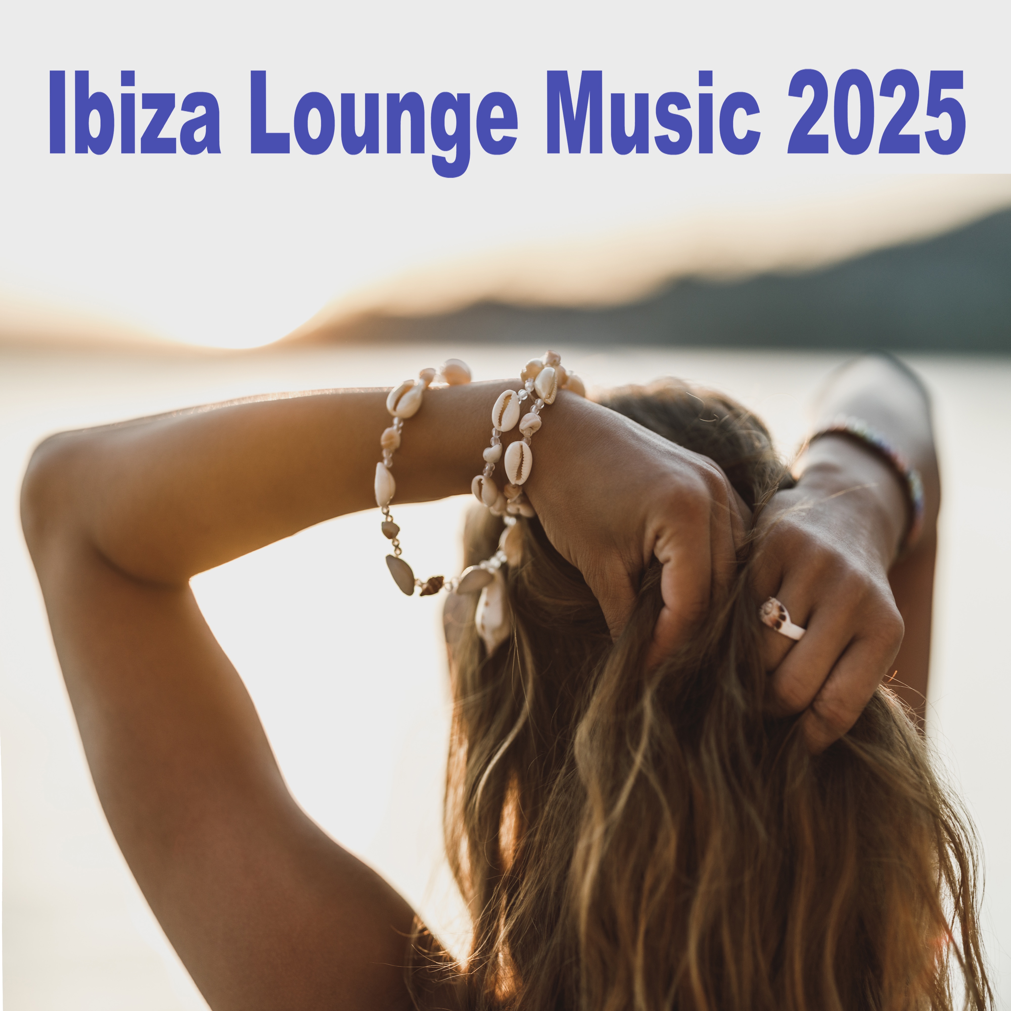 Ibiza Lounge Music 2025 (The Best Chill Deep House Vibes of the Island)