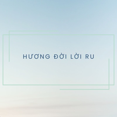 Hương Đời Lời Ru