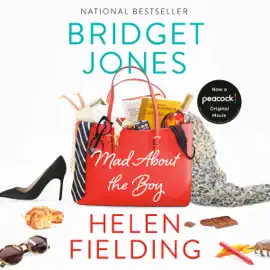 Bridget Jones: Mad About the Boy: A GoodReads Reader's Choice (Unabridged)