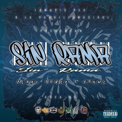 Sin rama (feat. FLAKO, PREK & FTNMC) - Single