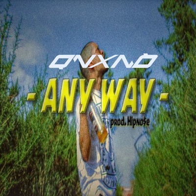 Anyway - Single