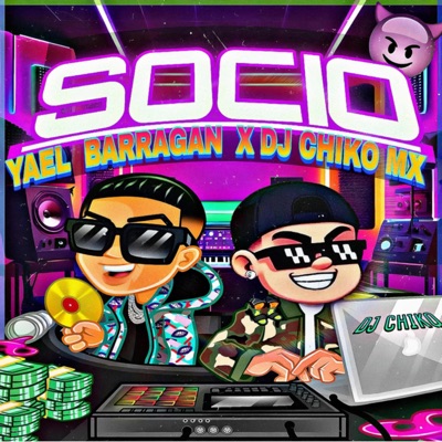 Socio (feat. DJ CHIKO MX) - Single
