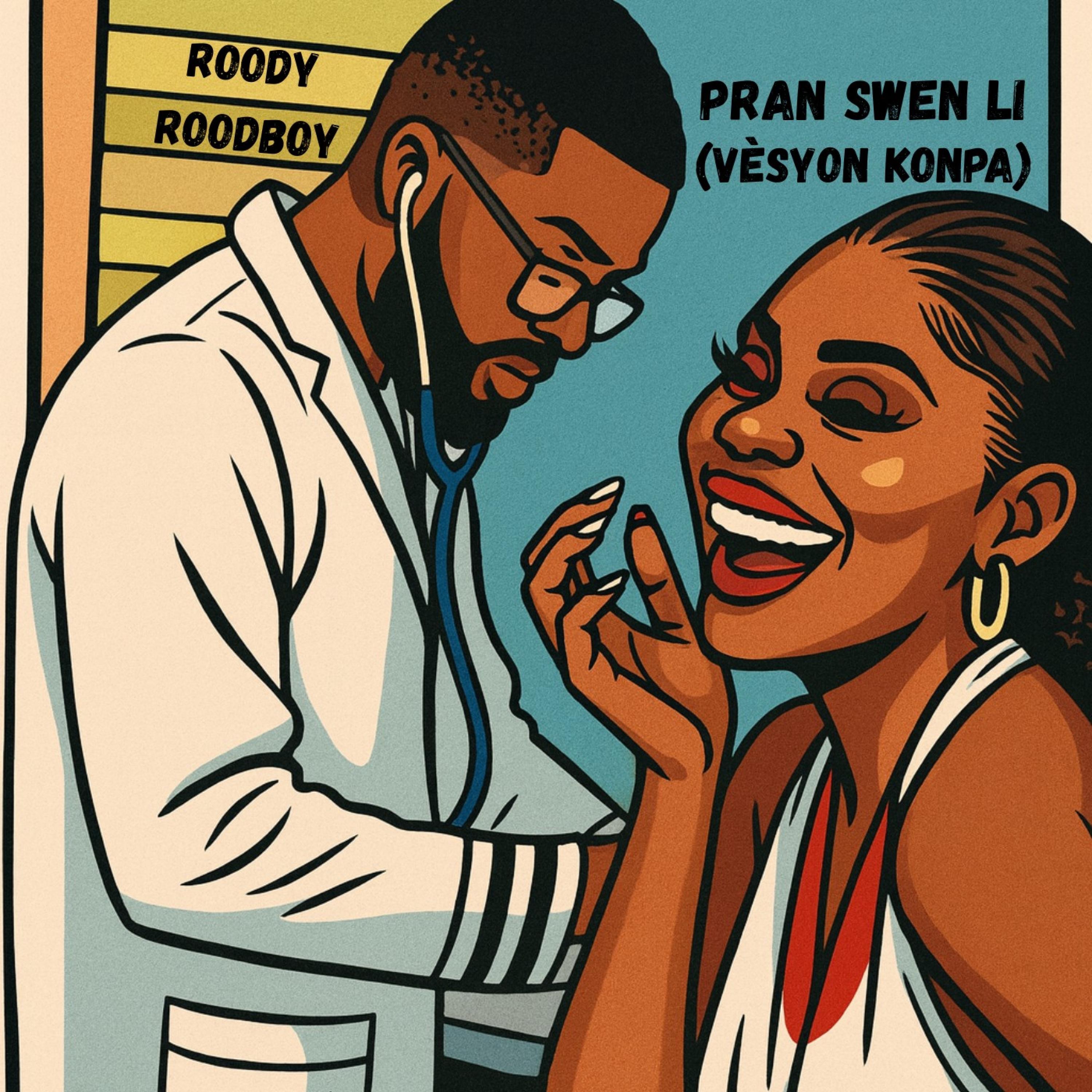 Roody roodboy - pran swen li (vèsyon konpa) - Single