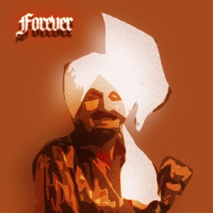 Forever (feat. Kuldeep Manak) - EP
