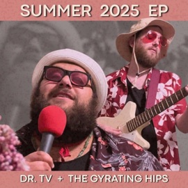 Don't You Wait (Bygone Era) (feat. The Gyrating Hips) Dr. TV