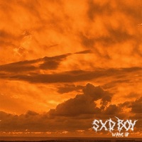 Wake Up (Dead Inside) - Single - SxdBoy