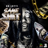 Same Shit - Single - AG Lotti