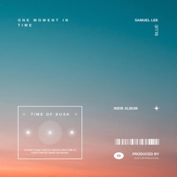 One moment in time - EP - Samuel Lee Blue