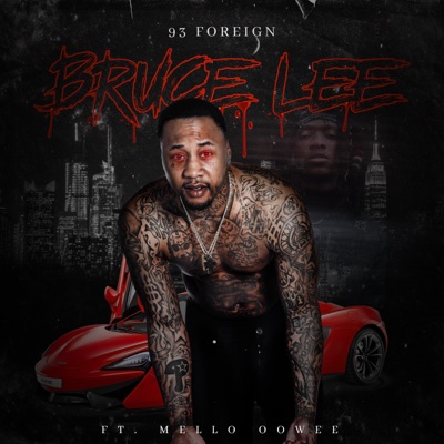 Bruce Lee (feat. Mello Oowee) - Single
