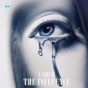 Under The Influence (Hyper Techno)