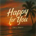 HAPPY FOR YOU