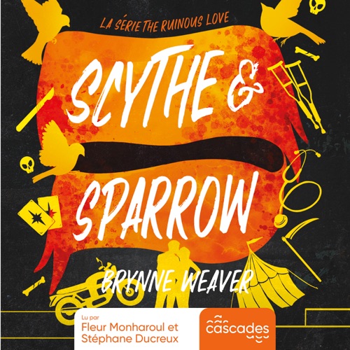 The Ruinous Love - Tome 3 - Scythe and Sparrow cover
