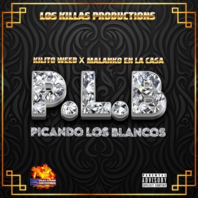 PICANDO LOS BLANCOS (PLB) - Single