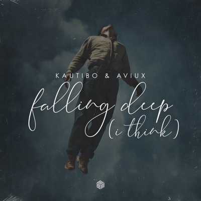 Falling Deep (I Think) - Single