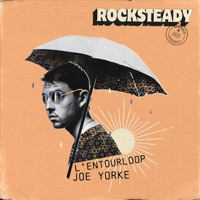 Rocksteady - Single - L'Entourloop & Joe Yorke