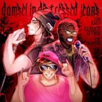 Damsel In Distressed Jeans - Single - XANAKIN SKYWOK, Yung Kage & Vik Valentine