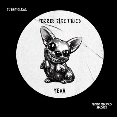 PERREO ELECTRICO 4EVA