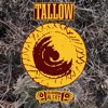 Tallow - Single