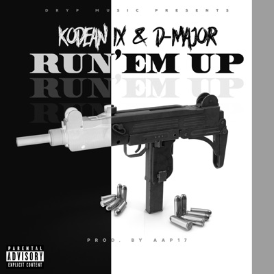 RUN'EM UP (feat. D Major) - Single
