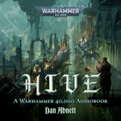 Hive: Warhammer 40,000 (Unabridged)