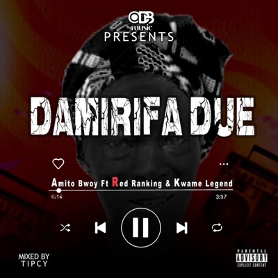 Damirifa Due (feat. Kwame Legend & Red Ranking) - Single
