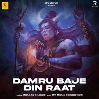 Damru Baje Din Raat - Single - Mohit Vashisth & Muskan Thakur