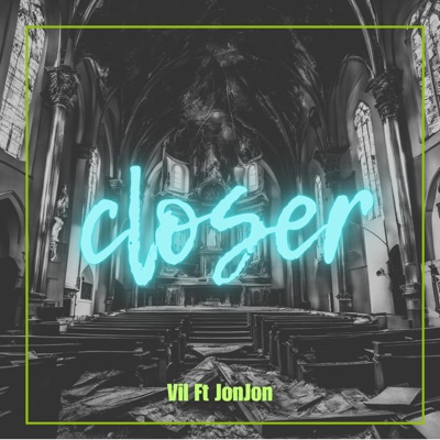 Closer (feat. Jonjon) - Single