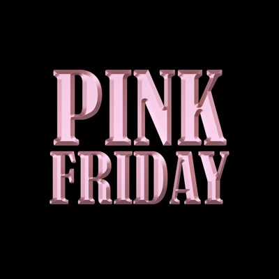 Pink Friday (feat. Heembeezy) - Single