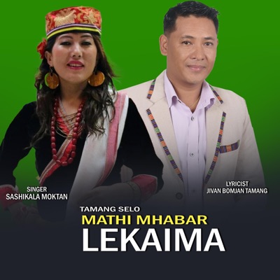 Mathi ta Mhabar lekaima (feat. Sashi Kala Moktan) - Single